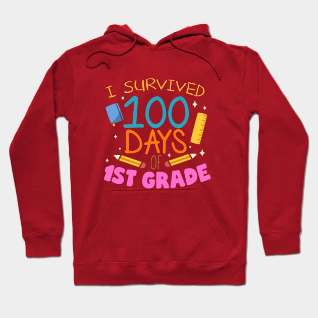 I Survived 100 Days of First Grade Students and Teachers Hoodie by screamingfool